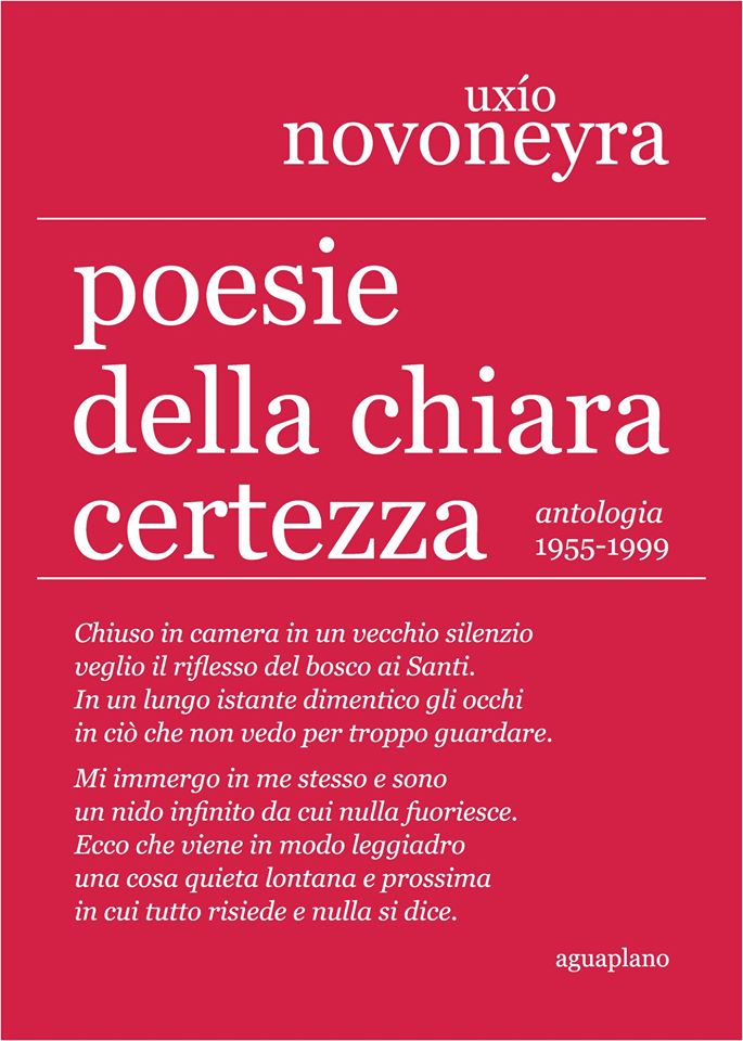 Presentazione antologia di Uxío Novoneyra, “Poesie della chiara certezza. 1955-1999”